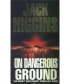 On Dangerous Ground