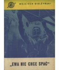 Ewa nie chce spać