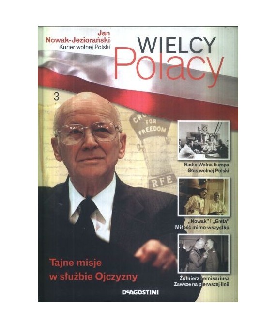 Jan Nowak-Jeziorański. Kurier wolnej Polski