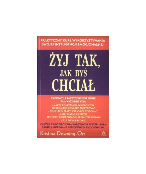 Żyj tak jak byś chciał