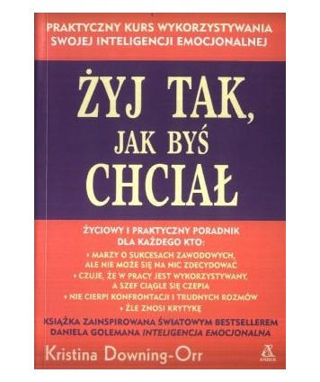 Żyj tak jak byś chciał
