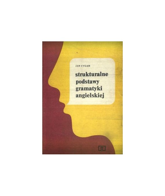 Strukturalne podstawy gramatyki angielskiej