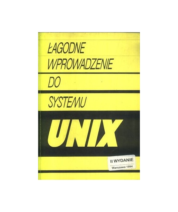 Łagodne wprowadzenie do systemu UNIX