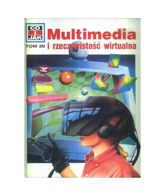 Multimedia i rzeczywistość wirtualna
