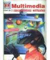 Multimedia i rzeczywistość wirtualna