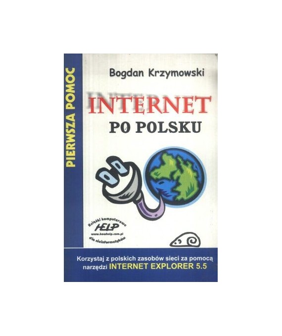 Internet po polsku. Pierwsza pomoc