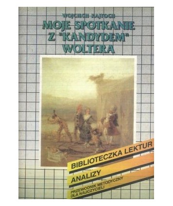 Moje spotkanie z “Kandydem“ Woltera