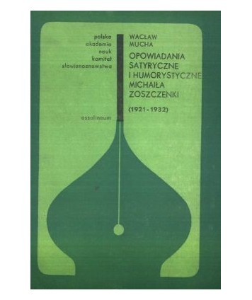 Opowiadania satyryczne i humorystyczne Michała Zoszczenki (1921-1932)
