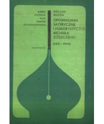 Opowiadania satyryczne i humorystyczne Michała Zoszczenki (1921-1932)