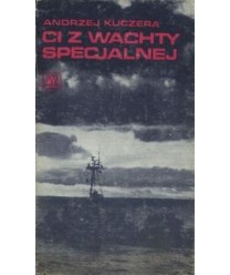 Ci z wachty specjalnej