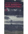 Ci z wachty specjalnej