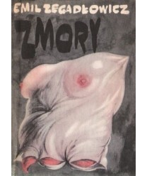 Zmory. Kronika z zamierzchłej przeszłości