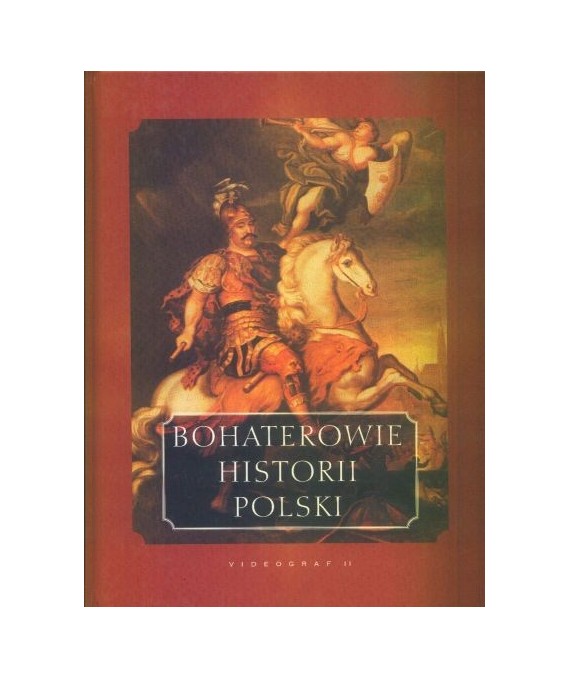 Bohaterowie historii Polski