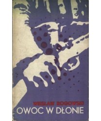 Owoc w dłonie powieść