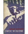 Owoc w dłonie powieść