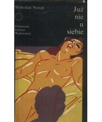 Już nie u siebie i 9 opowiadań