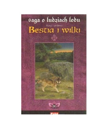 Bestia i wilki - Saga o Ludziach Lodu 30