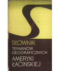 Słownik terminów geograficznych Ameryki Łacińskiej