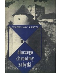 Dlaczego chronimy zabytki