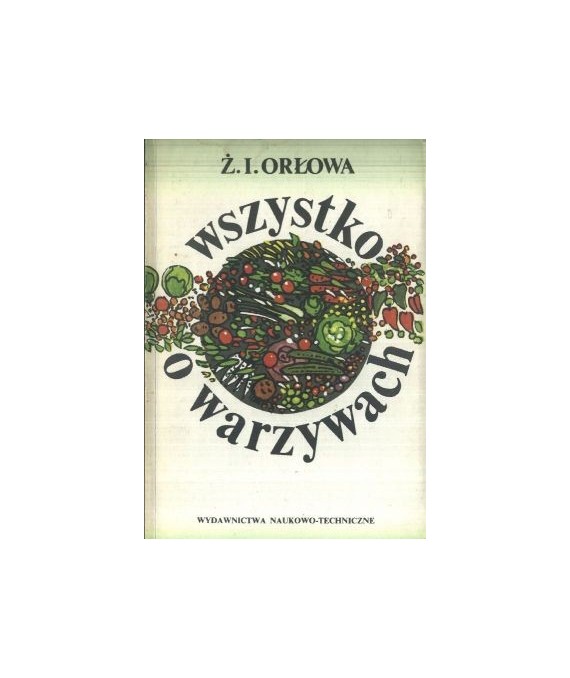 Wszystko o warzywach