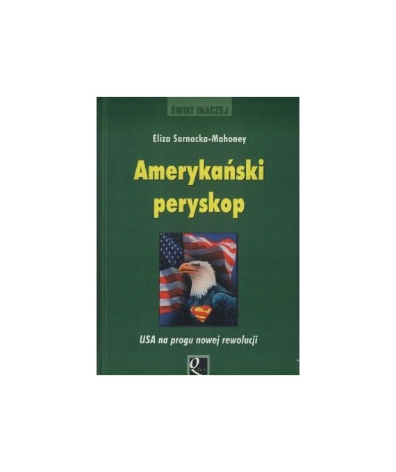 Amerykański peryskop USA na progu nowej rewolucji