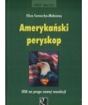Amerykański peryskop USA na progu nowej rewolucji