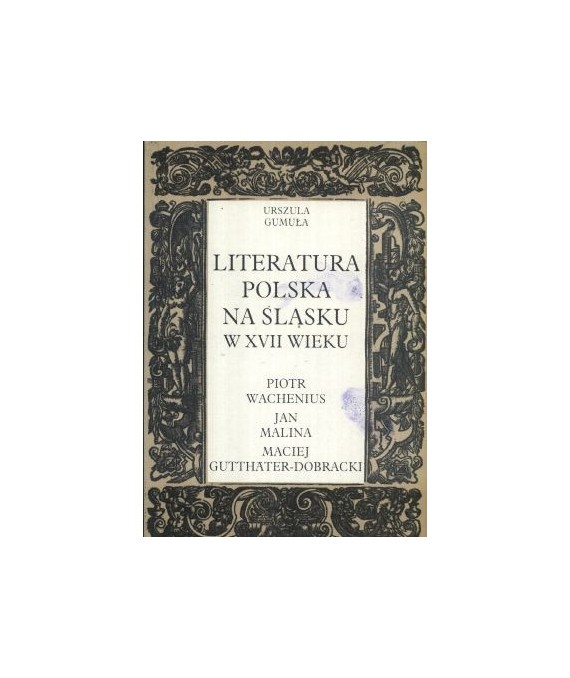 Literatura polska na Śląsku w XVII wieku