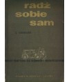 Radź sobie sam Rady praktyczne dla kierowców i motocyklistów
