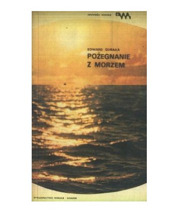Pożegnanie z morzem