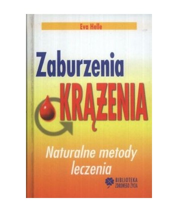 Zaburzenia krążenia. Naturalne meody leczenia