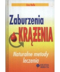 Zaburzenia krążenia. Naturalne meody leczenia