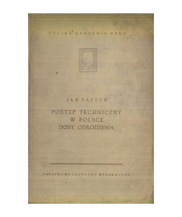 Postęp techniczny w Polsce doby Odrodzenia