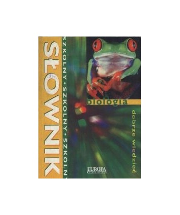 Słownik szkolny. Biologia