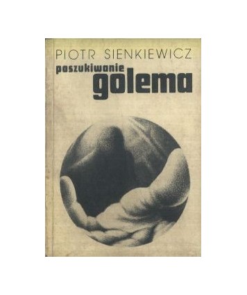 Poszukiwanie Golema. O cybernetyce i cybernetykach