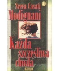 Każda szczęśliwa chwila