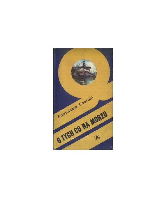 O tych co na morzu