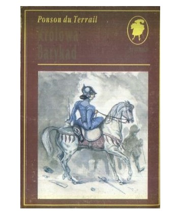 Królowa barykad. Powieść historyczna