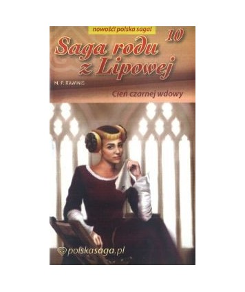 Cień czarnej wdowy. Saga rodu z Lipowej t. 10