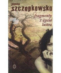 Fragmenty z życia lustra