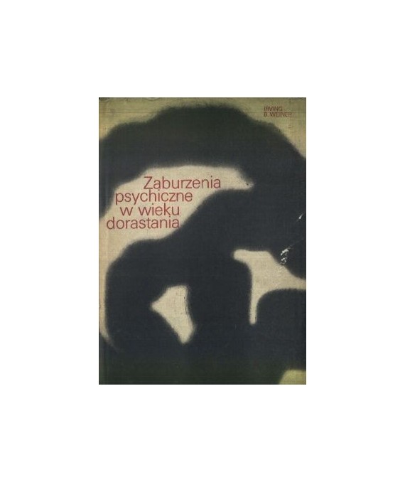 Zaburzenia psychiczne w wieku dorastania