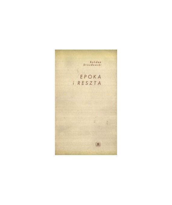 Epoka i reszta