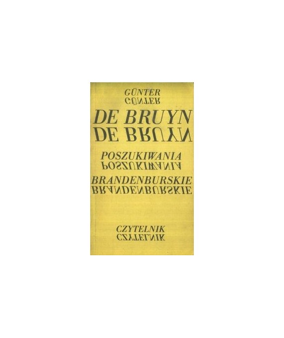 Poszukiwania brandenburskie. Opowieść dla miłośników historii literatury