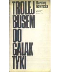Trolejbusem do galaktyki