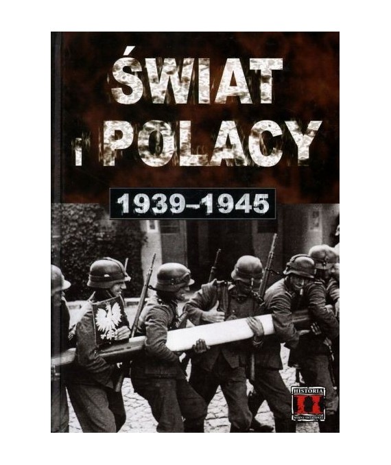 Świat i Polacy 1939-1945