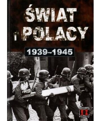 Świat i Polacy 1939-1945