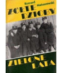 Żółte dzioby. Zielone lata