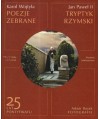 Poezje zebrane. Tryptyk rzymski