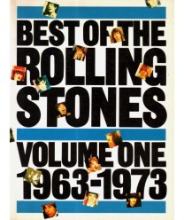 Best of the Rolling Stones. Volume one 1963-1973