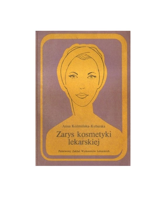 Zarys kosmetyki lekarskiej