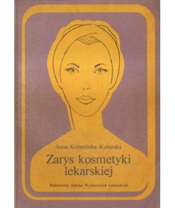 Zarys kosmetyki lekarskiej
